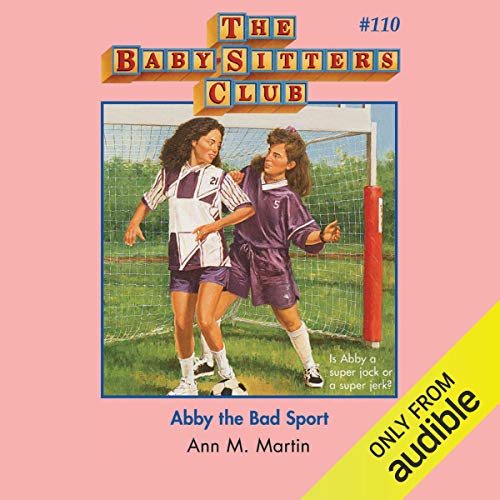 Abby the Bad Sport by Ann M. Martin