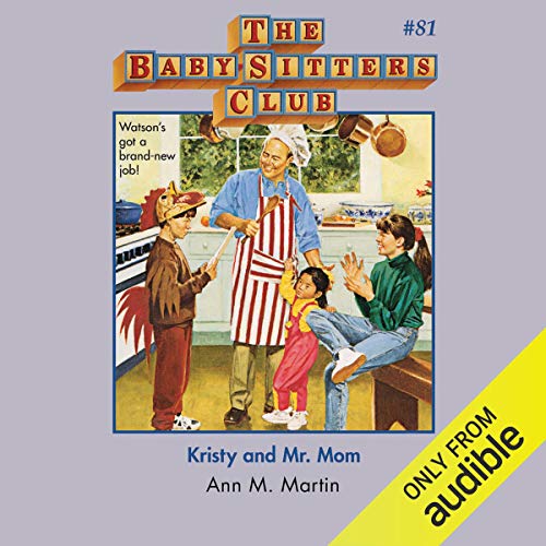 Kristy and Mr. Mom by Ann M. Martin