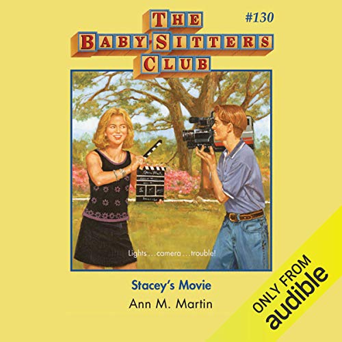 Stacey's Movie by Ann M. Martin