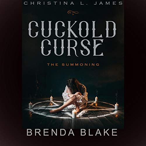Cuckold Curse: The Summoning