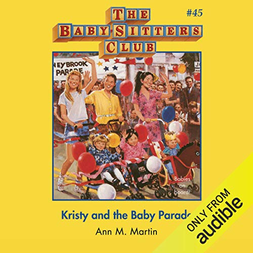 Kristy and the Baby Parade by Ann M. Martin