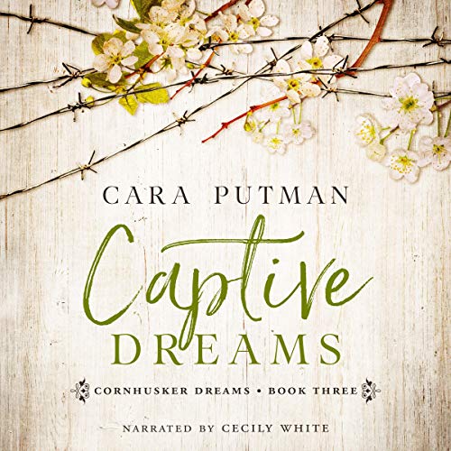 Captive Dreams: A WWII Homefront Romance