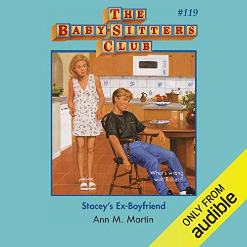 Stacey's Ex-Boyfriend by Ann M. Martin