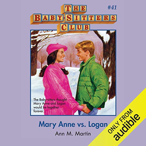 Mary Anne vs. Logan by Ann M. Martin