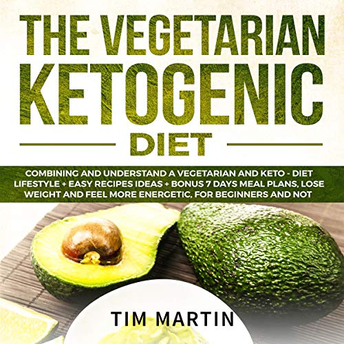 Vegetarian Ketogenic Diet by Tim Martin