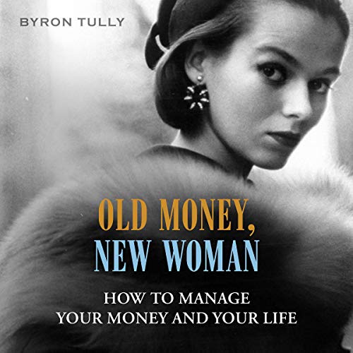 Old Money, New Woman
