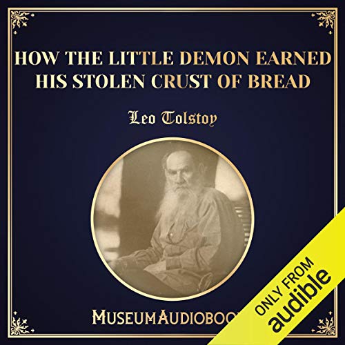 How the Little Demon Earned His Stolen Crust of Bread