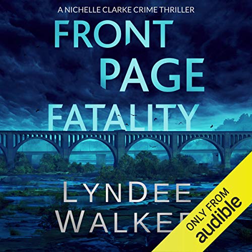 Front Page Fatality by LynDee Walker