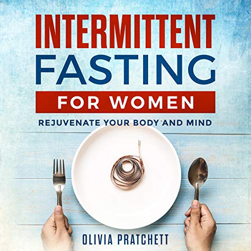 Intermittent Fasting for Women