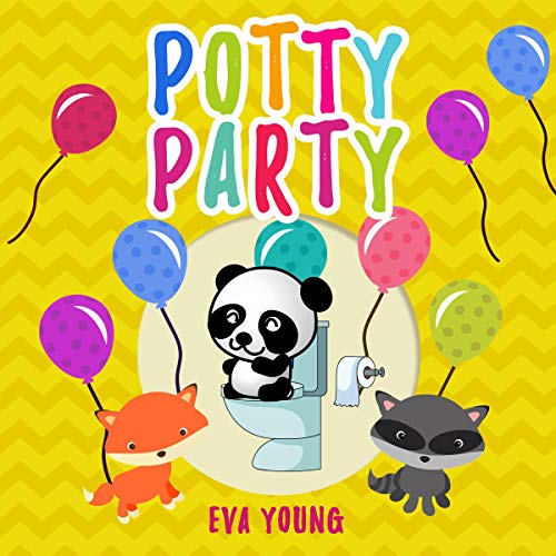 The Potty Party: How to Potty Train Your Toddler in 3 Days