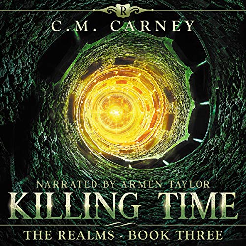 Killing Time: An Epic LitRPG/GameLit Adventure