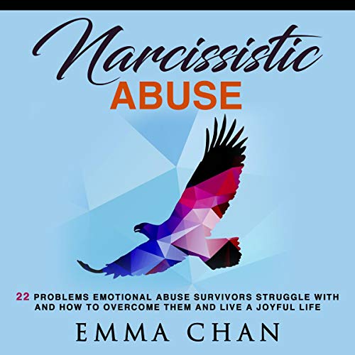 Narcissistic Abuse by Emma Chan
