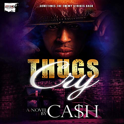 Thugs Cry by Ca$h