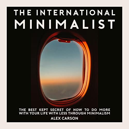 The International Minimalist by Alex Carson