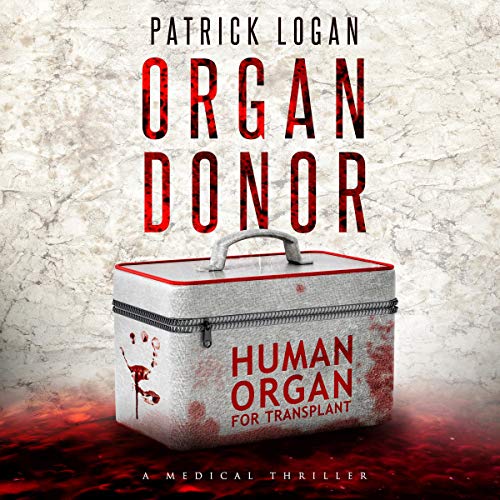 Organ Donor: A Medical Thriller