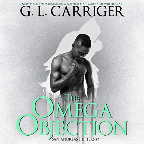 The Omega Objection: The San Andreas Shifters