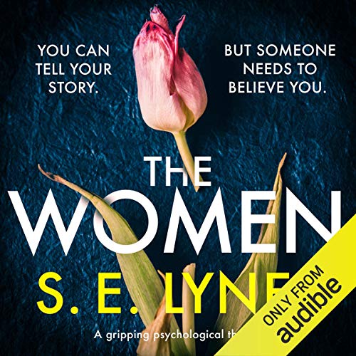 The Women: A gripping psychological thriller