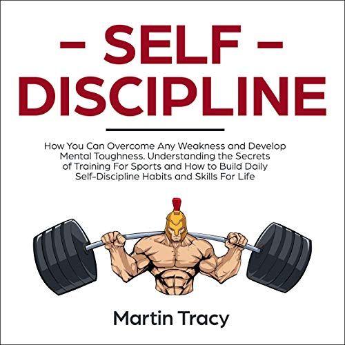 Self-Discipline by Martin Tracy