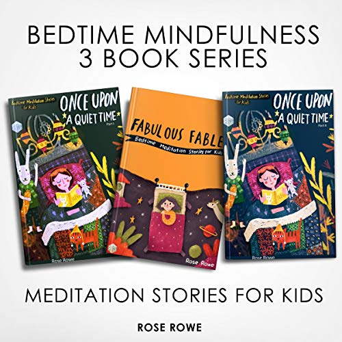 Bedtime Mindfulness: 3 Book Series by Rose Rowe
