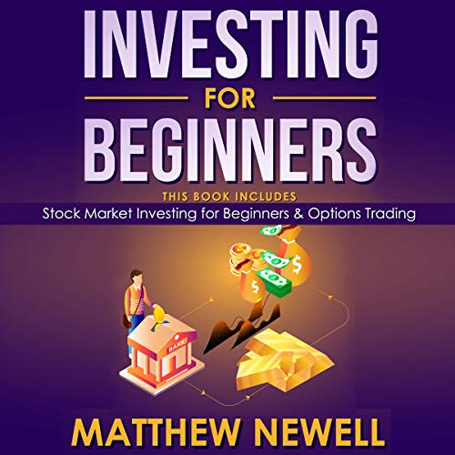 Investing for Beginners by Matthew Newell