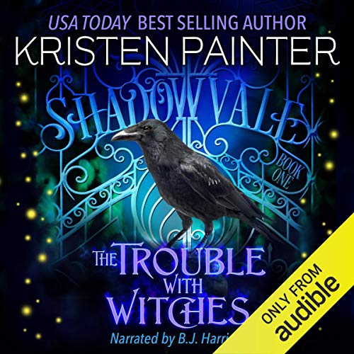 The Trouble with Witches by Kristen Painter