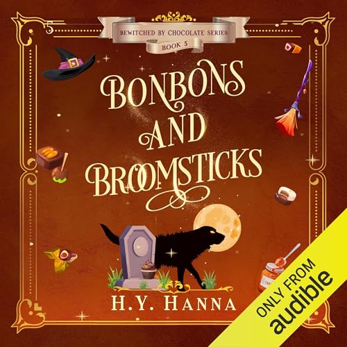 Bonbons and Broomsticks by H.Y. Hanna