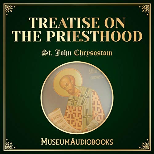 Treatise on the Priesthood