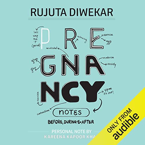 Pregnancy Notes by Rujuta Diwekar