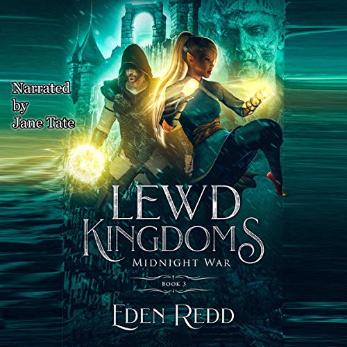 Lewd Kingdoms: Midnight War: A High Fantasy Digital Adventure