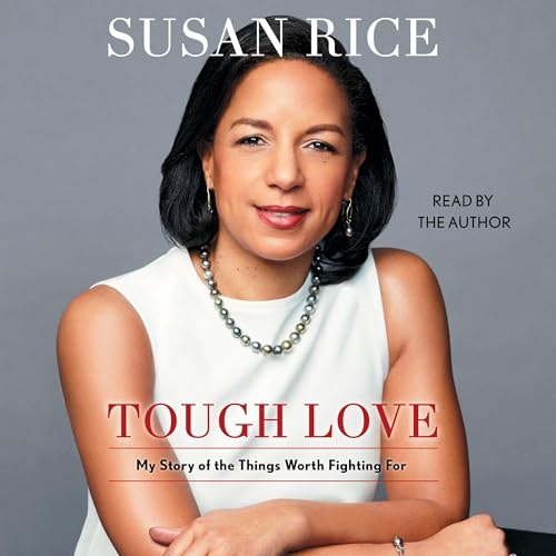 Tough Love by Susan Rice