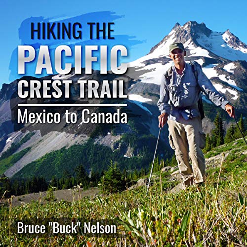 Hiking the Pacific Crest Trail: Mexico to Canada