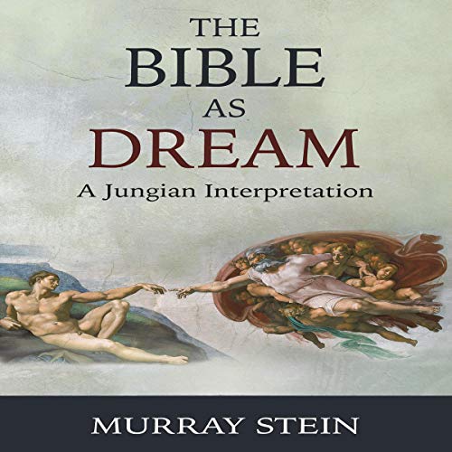 The Bible as Dream: A Jungian Interpretation