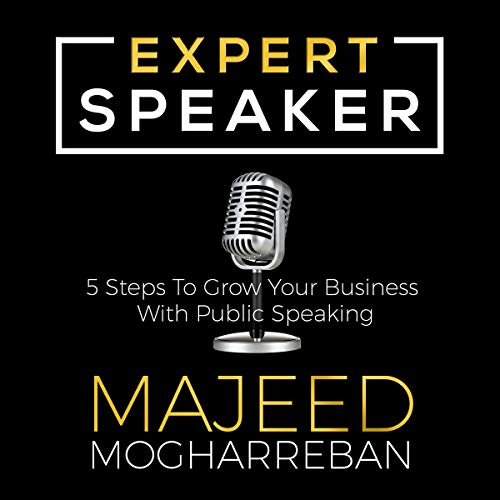 Expert Speaker: 5 Steps to Grow Your Business with Public Speaking