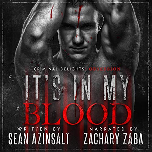 It's in My Blood by Sean Azinsalt