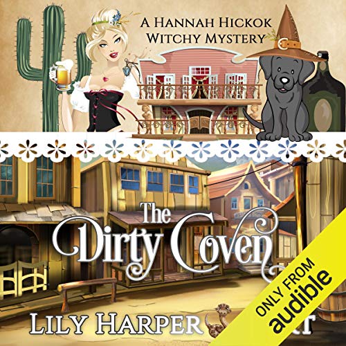 The Dirty Coven by Lily Harper Hart