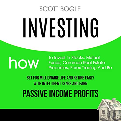 Investing by Scott Bogle