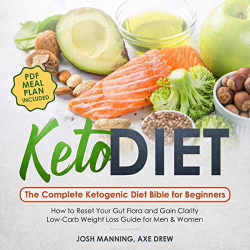 Keto Diet: The Complete Ketogenic Diet Bible for Beginners