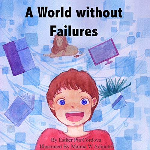 A World Without Failures