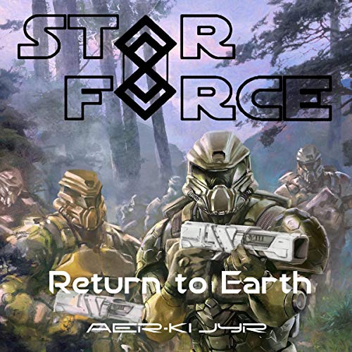 Star Force: Return to Earth