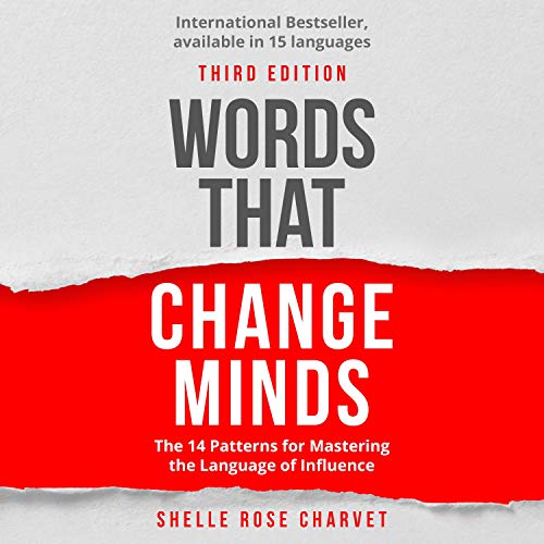 Words That Change Minds by Shelle Rose Charvet