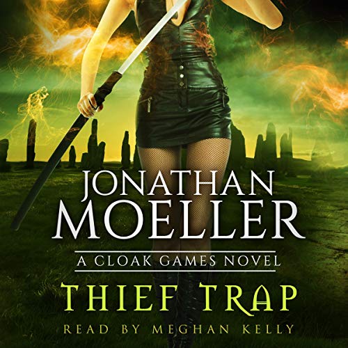 Thief Trap by Jonathan Moeller