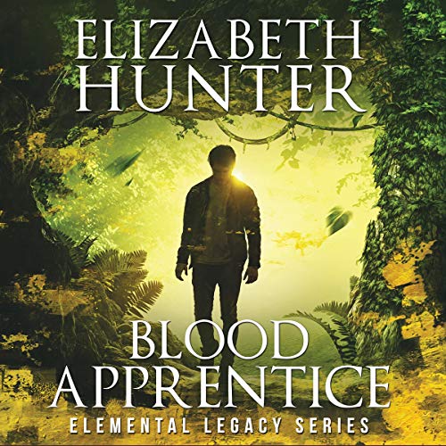 Blood Apprentice by Elizabeth Hunter