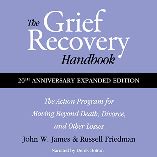 The Grief Recovery Handbook, 20th Anniversary Expanded Edition