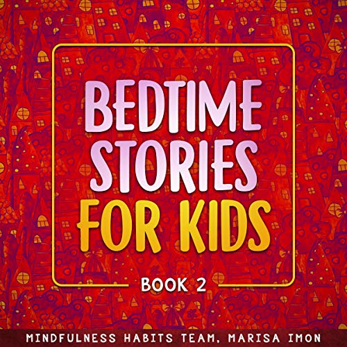 Bedtime Stories for Kids: Book 2
