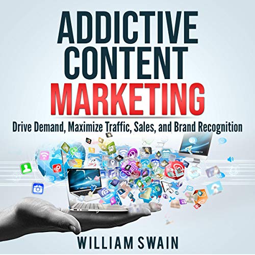 Addictive Content Marketing