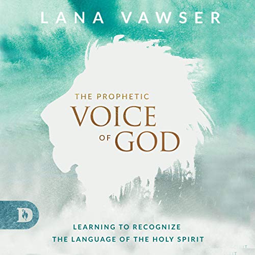 The Prophetic Voice of God