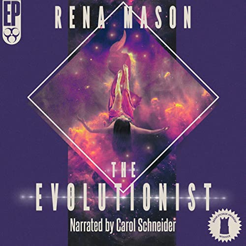 The Evolutionist by Rena Mason