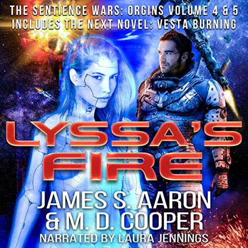 Lyssa's Fire: Sentience Wars: Origins Volume 4 & 5
