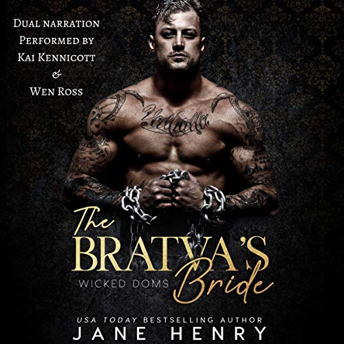 The Bratva's Bride: Wicked Doms