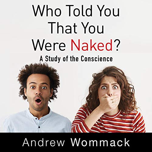 Who Told You That You Were Naked?